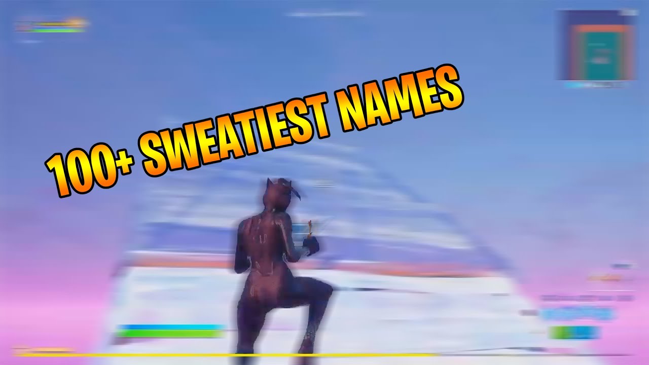 Best Fortnite Sweaty Names Bxecatch Best Fortnite Sweaty Names Bxecatch