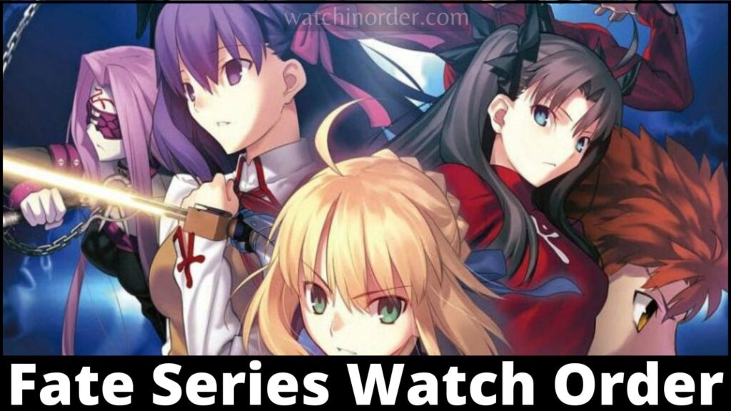 Fate Series Watch Order: Ultimate Guide for Beginners Fate Series Watch Order: Ultimate Guide for Beginners