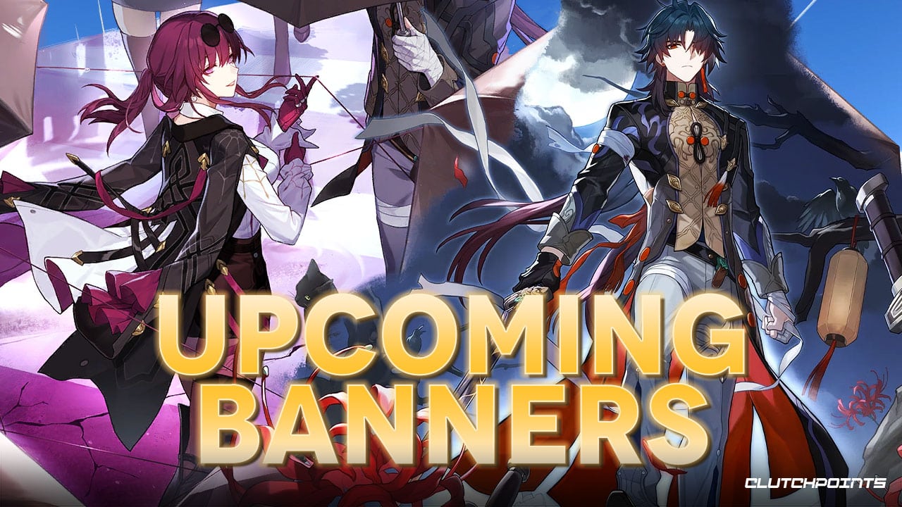 Honkai Star Rail Next Banners Upcoming Characters Honkai Star Rail Next Banners Upcoming Characters