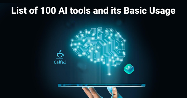 List Of 100 Ai Tools And Its Basic Usage Wizbrand List Of 100 Ai Tools And Its Basic Usage Wizbrand