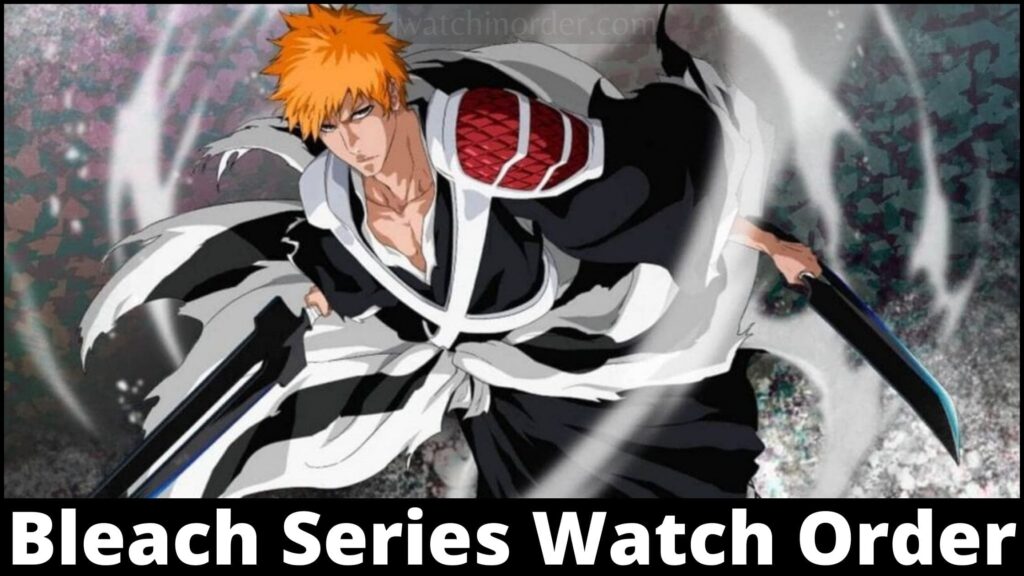 The Ultimate Guide to Watch Bleach in Order